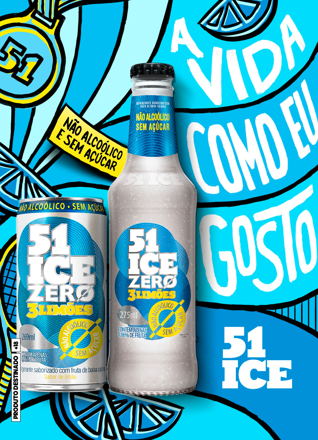 51 Ice Zero - A vida como eu gosto
