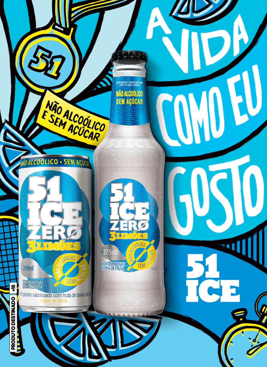 51 Ice Zero - A vida como eu gosto